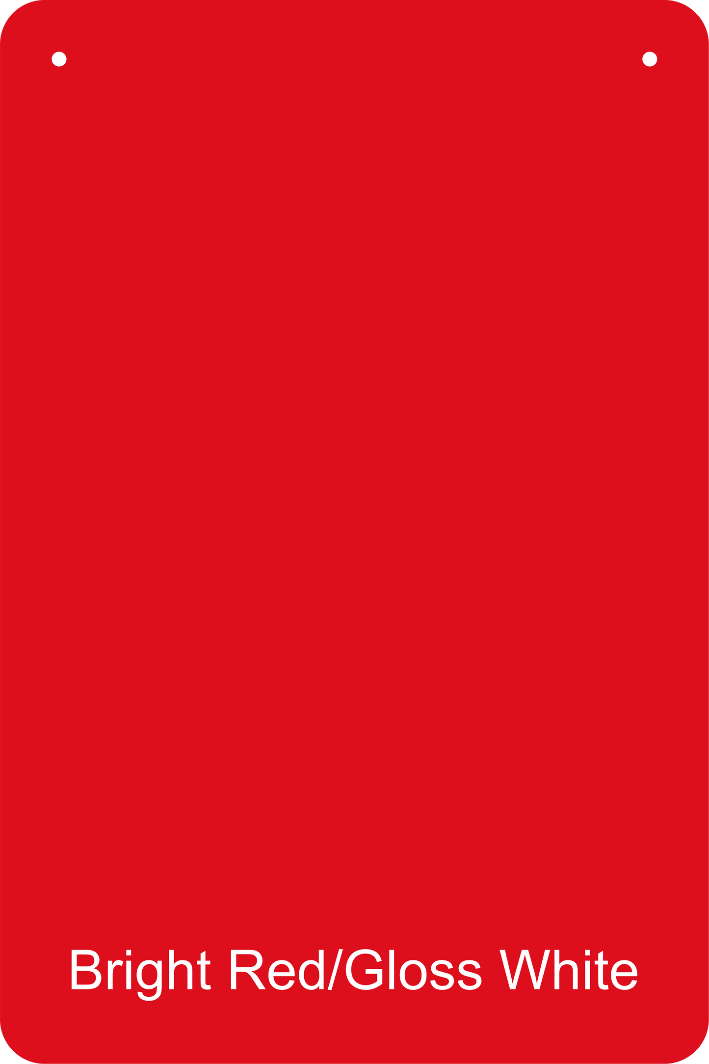 12" X 18" Bright Red / Gloss White Aluminum Sign Blank