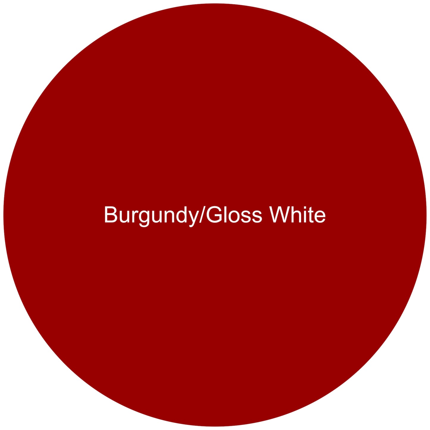 Burgundy/Gloss White Round Aluminum Sign Blank