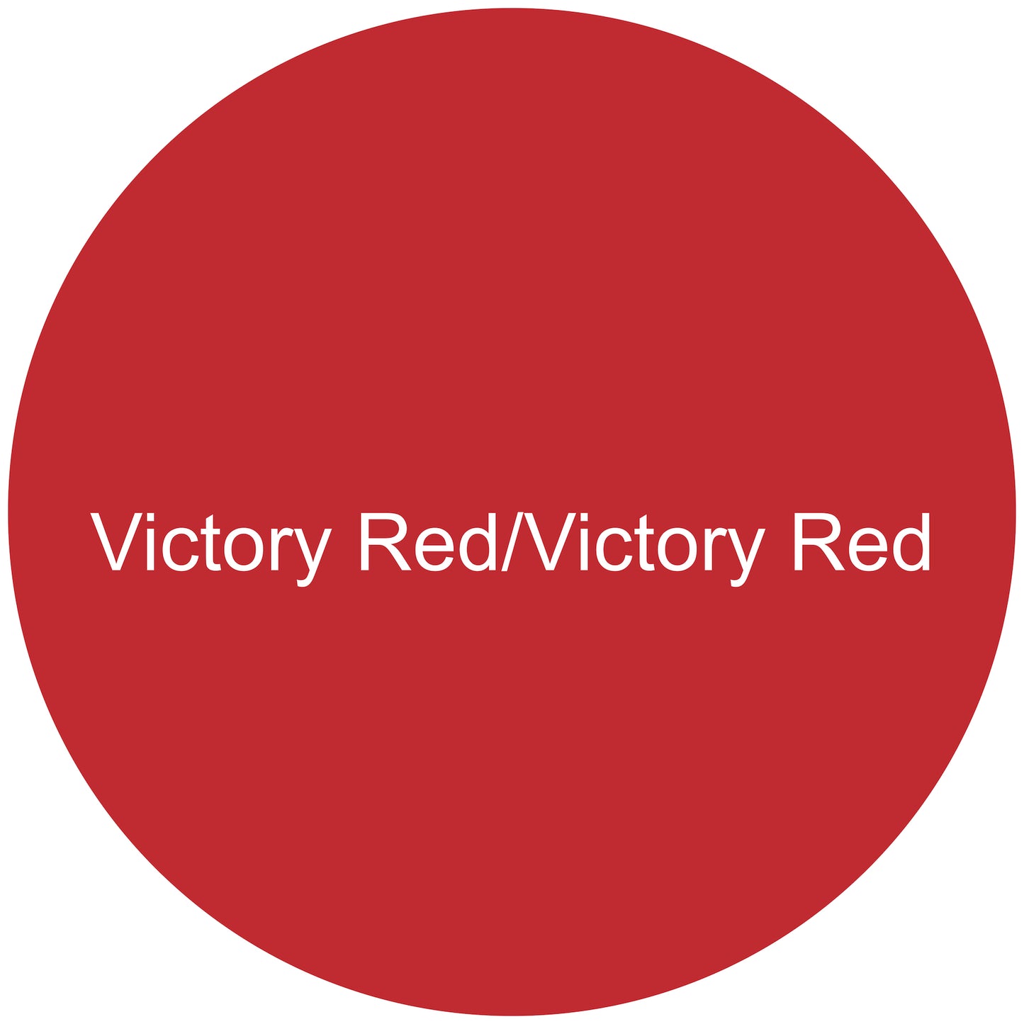 Victory Red/Victory Red Round Aluminum Sign Blank